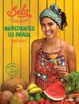 BELA COZINHA - INGREDIENTES DO BRASIL - sebo online