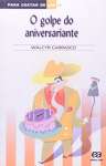 Para Gostar de Ler - Golpe do Aniversariante - Volume 20 - sebo online