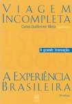 Viagem Incompleta A Experiencia Brasileira - A Grande Transao - Volume 2 - sebo online