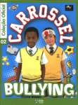 Carrossel - Bullying - Volume 2 - sebo online