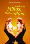 Melhores Filhos, Melhores Pais - sebo online