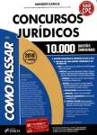 COMO PASSAR EM CONCURSOS JURIDICOS - 10.000 QUESTOES COMENTADAS - sebo online