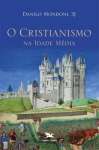 O Cristianismo na Idade Mdia - sebo online