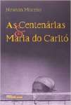 As Centenrias & Maria do Carit - sebo online