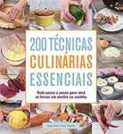 200 Tcnicas Culinrias Essenciais - Tudo Passo a Passo Para Voc Se Tornar Um Mestre na Cozinha - sebo online