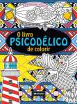 O Livro Psicodlico de Colorir - sebo online