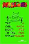 The Cow Went To The Swamp - A vaca foi pro brejo - sebo online