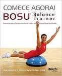 Comece Agora! Bosu Balance Trainer - sebo online