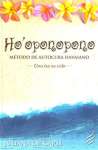 Ho\'Oponopono. Mtodo de Autocura Havaiano. Uma Luz na Vida - sebo online