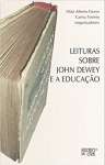 Leituras Sobre John Dewey e a Educao - sebo online
