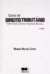 Curso de Direito Tributrio. Constituio e Cdigo Tributrio Nacional