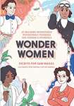 Wonder Women - 25 Mulheres Inovadoras, Inventoras e Pioneiras que Fizeram a Diferena - sebo online
