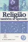 Religio Tambm Se Aprende - Volume 9