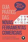 Guia Prtico das Novas Ferramentas Comerciais - Da Construo da Marca ao Atendimento ao Consumidor - sebo online