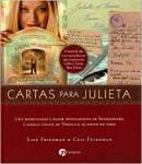 Cartas para Julieta - Uma Homenagem a Maior Protagonista de Shakespeare,  Mgica Cidade de Verona e ao Poder do Amor - sebo online