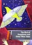 The Bird of Happiness and Other Wise Tales - sebo online