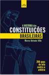 A Histria das Constituies Brasileiras - sebo online