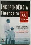 Independncia Financeira o Guia do Pai Rico - sebo online