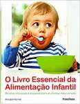 O Livro Essencial da Alimentao Infantil - sebo online