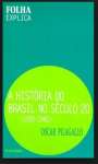 HISTORIA DO BRASIL NO SECULO XX, A - 1920 A 1940 - sebo online