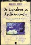 De Londres a Kathmandu. Aventuras na Estrada do Oriente - Coleo Viagens Radicais - sebo online