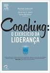Coaching: o exerccio da liderana
