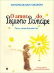 O Amor do Pequeno Prncipe. Cartas a Uma Desconhecida - sebo online