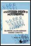 Anatomia Para O Movimento - Volume 2 - sebo online