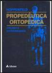 Propedutica Ortopdica - Coluna e Extremidades  - sebo online