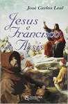 Jesus e Francisco de Assis - sebo online