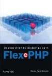 DESENVOLVENDO SISTEMAS COM FLEX E PHP - sebo online