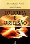 LOUCURA E OBSESSAO - sebo online