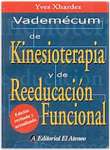Vademecum kinesioterapia y de reeducacion funcional/ Kinesiotherapy Vademecum and functional rehabilitation - sebo online