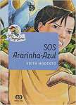 Sos Ararinha-Azul - Volume 1. Coleo Vaga-Lume - sebo online
