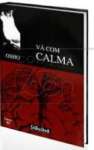 V com Calma. Discursos Sobre o Zon Budismo - Volume 4 - sebo online
