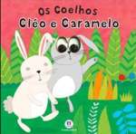Os Coelhos Cleo E Caramelo - sebo online