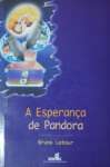 A Esperanca De Pandora - sebo online