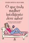 O que Toda Mulher Inteligente Deve Saber (Ed. Economica)