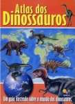 Atlas Dos Dinossauros - sebo online