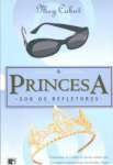 A Princesa Sob os Refletores - sebo online