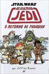 Star Wars : Academia Jedi - O retorno de Padawan: 2 livro - sebo online