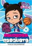 Saudades do Basquete - Go Girl 6 