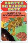 Marco E Os Indios Do Araguaia - sebo online