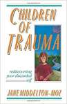 Children of Trauma: Rediscovering Your Discarded Self - sebo online