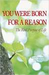 You Were Born for a Reason: The Real Purpose of Life - sebo online