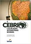 O Cebri e as relaes internacionais no Brasil - sebo online