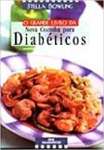 O Grande Livro Da Nova Cozinha Para Diabeticos - sebo online
