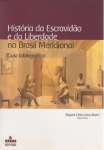 HISTORIA DA ESCRAVIDAO E DA LIBERDADE NO BRASIL - sebo online