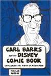 Carl Barks and the Disney Comic Book: Unmasking the Myth of Modernity - sebo online