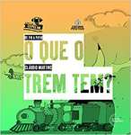 O Que o Trem Tem? - sebo online